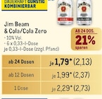 Jim Beam & Cola/Cola Zero bei Metro im Prospekt "" für 2,13 €