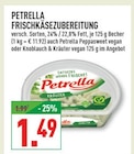 Frischkäsezubereitung Kräuter Angebote von Petrella bei Marktkauf Essen für 1,49 €