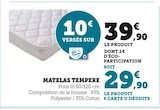 Matelas Tempere - Super U à Chelles Matelas Tempere en promo chez Super U Chelles à 29,90 €