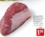 Aktuelles Zart gereiftes Rindfleisch aus Deutschland: Tafelspitz Angebot bei EDEKA in Reutlingen ab 1,79 €