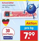 Aktuelles Schweinefilet Angebot bei Netto Marken-Discount in Pforzheim ab 7,99 €