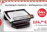 OptiGrill + Waffelplatten im EDEKA Prospekt OptiGrill + Waffelplatten von Tefal im aktuellen EDEKA Prospekt für 124,99 €