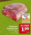 Schweinekammbraten ohne Knochen Angebote bei Marktkauf Schwabach für 1,09 €