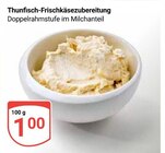 Aktuelles Thunfisch-Frischkäsezubereitung Angebot bei GLOBUS in Bochum ab 1,00 €