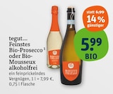Feinstes Bio-Prosecco Angebote von tegut... bei tegut Würzburg für 5,99 €