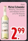 Riesling von Michel Schneider im aktuellen EDEKA Prospekt für 2,99 €