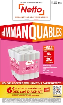 Prospectus Netto de la semaine "LES IMMANQUABLES" avec 1 pages, valide du 20/05/2025 au 26/05/2025 pour Criquetot-l'Esneval et alentours
