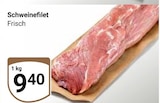 Schweinefilet im Angebot bei GLOBUS in Halle Schweinefilet Angebote bei GLOBUS Halle für 9,40 €