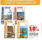 COLLECTION LE ROUTARD - Éditions Hachette Tourisme - Super U COLLECTION LE ROUTARD - Éditions Hachette Tourisme à 10,95 € dans le catalogue Super U