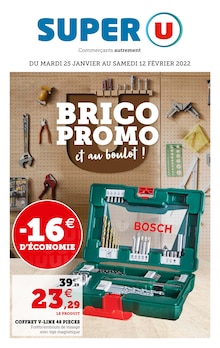 Super U Catalogue "Brico promo et au boulot !", 1 page, Ézanville,  25/01/2022 - 12/02/2022
