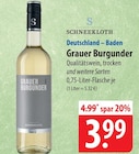 Grauer Burgunder bei famila Nordost im Ribnitz-Damgarten Prospekt für 3,99 €