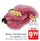 Braten, Schnitzel natur bei E center im Bruchsal Prospekt für 0,99 €