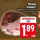 Meraner Schinken im Angebot bei EDEKA in Landshut Meraner Schinken Angebote bei EDEKA Landshut für 1,89 €