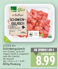 Schinkengulasch von EDEKA Bio im aktuellen E center Prospekt