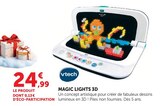 Magic Lights 3D - VTECH en promo chez Hyper U Sotteville-lès-Rouen à 24,99 €