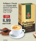 Aktuelle Kaffee Angebote bei EDEKA in Hilden Aktuelles Classic Angebot bei EDEKA in Hilden ab 6,99 €
