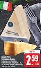 EDEKA Oberthulba - Parmigiano Reggiano Angebot im Prospekt Parmigiano Reggiano bei EDEKA im Oberthulba Prospekt für 2,59 €