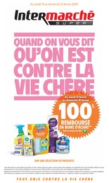Prospectus Intermarché à Angoulême, "QUAND ON VOUS DIT QU'ON EST CONTRE LA VIE CHÈRE", 36 pages, 13/02/2024 - 25/02/2024
