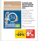 SÉLECTION DE CROQUETTES 3KG - PURINA ONE à 9,79 € dans le catalogue Animalis