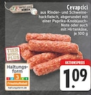 E center Rheda-Wiedenbrück - Cevapcici Angebot im Prospekt Cevapcici bei E center im Rheda-Wiedenbrück Prospekt für 1,09 €