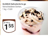 Sahnetorte to go im Angebot bei GLOBUS in Kaarst Sahnetorte to go Angebote von GLOBUS bei GLOBUS Kaarst für 1,55 €