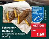 Aktuelles Schwarzer Heilbutt Angebot bei Kaufland in Mönchengladbach ab 1,69 €