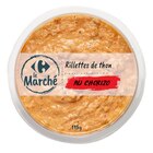Rillette thon chorizo CARREFOUR LE MARCHE en promo chez Carrefour Rillette thon chorizo CARREFOUR LE MARCHE dans le catalogue Carrefour