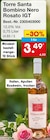 Bombino Nero Rosato IGT im Netto Marken-Discount Prospekt Bombino Nero Rosato IGT von Torre Santa im aktuellen Netto Marken-Discount Prospekt für 3,49 €