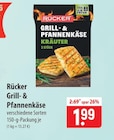 famila Nordost Nauen - Rücker Grill- & Pfannenkäse Angebot im Prospekt Rücker Grill- & Pfannenkäse bei famila Nordost im Nauen Prospekt für 1,99 €