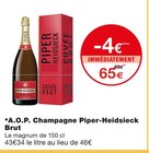 A.O.P. Champagne Brut - Piper-Heidsieck en promo chez Monoprix Brignais à 65,00 €