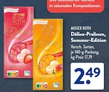 Délice-Pralinen, Sommer-Edition im ALDI SÜD Prospekt Délice-Pralinen, Sommer-Edition von MOSER ROTH im aktuellen ALDI SÜD Prospekt für 2,49 €