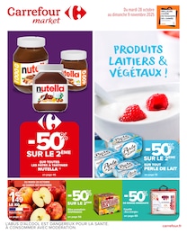 Prospectus Supermarchés Carrefour Market en cours, PRODUITS LAITIERS & VÉGÉTAUX !, 74 pages, 28/10/2025 - 09/11/2025 Catalogue Supermarchés Carrefour Market en cours à La Côte-d'Aimé et alentours, PRODUITS LAITIERS & VÉGÉTAUX !, 74 pages, 28/10/2025 - 09/11/2025