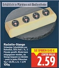 Raclette-Stange im aktuellen E center Prospekt