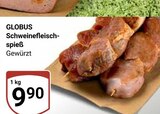 Schweinefleischspieß Gewürzt im Angebot bei GLOBUS in Maintal Schweinefleischspieß Gewürzt Angebote von GLOBUS bei GLOBUS Maintal für 9,90 €