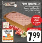 Pizza-Fleischkäse im Angebot bei E center in Bottrop Pizza-Fleischkäse Angebote von meinLand EDEKA bei E center Bottrop für 7,99 €