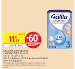 Calisma croissance - LABORATOIRE GALLIA à 4,49 € dans le catalogue Intermarché