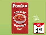 Tomaten in Stücken im Angebot bei Marktkauf in Heilbronn Tomaten in Stücken Angebote von Pomito bei Marktkauf Heilbronn für 1,39 €