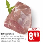 EDEKA - Schweinehals Angebot im Prospekt Schweinehals bei EDEKA im Prospekt "" für 8,99 €