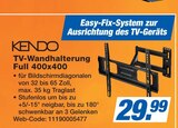 TV-Wandhalterung Full 400x400 Angebote von Kendo bei famila Nordost Langenhagen für 29,99 €