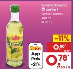 Öl sortiert im Angebot bei Netto Marken-Discount in Rostock Öl sortiert Angebote von Kunella bei Netto Marken-Discount Rostock für 0,78 €