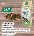 Aktuelles Larossa Kräuter Müsli Angebot bei Kiebitzmarkt in Hamburg ab 26,49 €