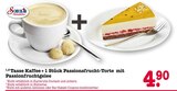 Tasse Kaffee oder Passionsfrucht-Torte Angebote von Scheck-In Manufaktur bei E center Ettlingen für 4,90 €