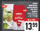 Qualita Rossa, Espresso Barista oder Tierra Organica Angebote von Lavazza bei EDEKA Coburg für 13,99 €