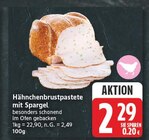 Hähnchenbrustpastete mit Spargel für 2,29 € bei EDEKA im Angebot Hähnchenbrustpastete mit Spargel im aktuellen EDEKA Prospekt