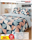 Parure housse de couette + 2 taies d'oreiller - DOMEDIA en promo chez Intermarché Hyper Annemasse à 20,93 €