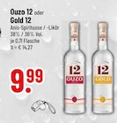 Ouzo 12 von  im aktuellen Trinkgut Prospekt für 9,99 €