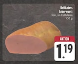 Delikatess Leberwurst im Angebot bei E center in Nürnberg Delikatess Leberwurst Angebote bei E center Nürnberg für 1,19 €