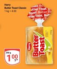 Butter Toast Classic im Angebot bei GLOBUS in Halle Butter Toast Classic Angebote von Harry bei GLOBUS Halle für 1,00 €