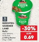 Kefir von Berchtesgadener Land im aktuellen Kaufland Prospekt für 0,69 €