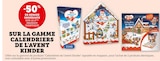 -50% de remise immédiate sur le 2ème produit identique sur la gamme Calendriers de l'avent KINDER - KINDER - U Express à Aix-en-Provence -50% de remise immédiate sur le 2ème produit identique sur la gamme Calendriers de l'avent KINDER - KINDER en promo chez U Express Aix-en-Provence